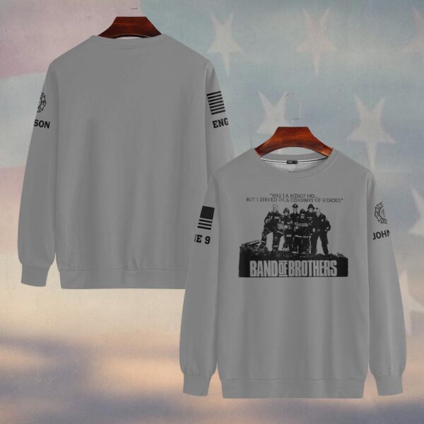 Custom Name & Fire Department Band Of Brothers Firefighterr #DQH0426 - Sweatshirt