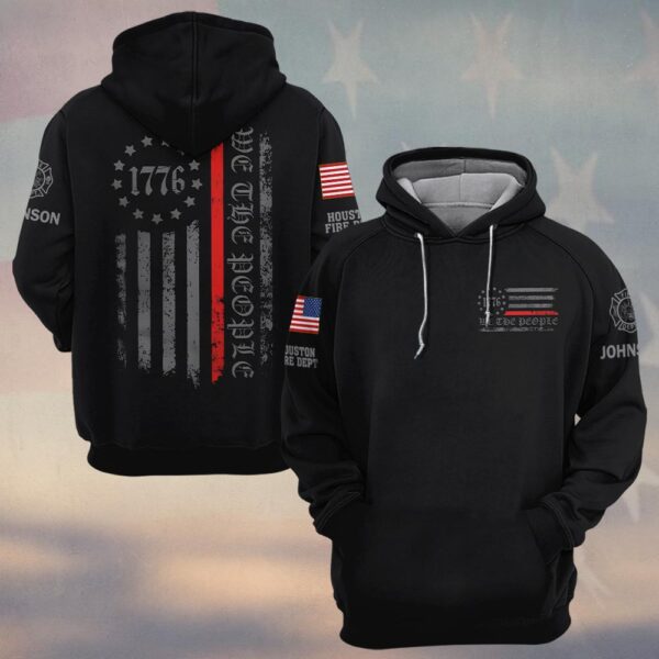 Custom Name & Fire Department We The People 1776 Red Line Firefighter #DQH0438 - Hoodie