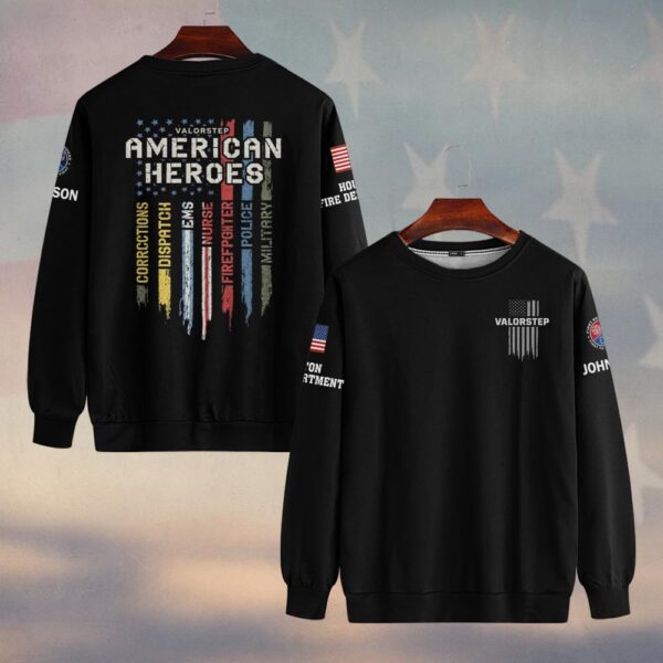 Custom Name & Department American Heroes First Responders #DQH0446 - Sweatshirt