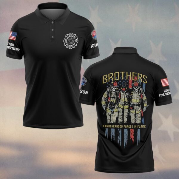 Custom Name & Department A Brotherhood Forged In Flame Firefighter #DQH0447 - Polo