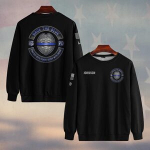 Custom Name & Department Back The Blue Protect With Honor First Responders #DQH0451 - Sweatshirt