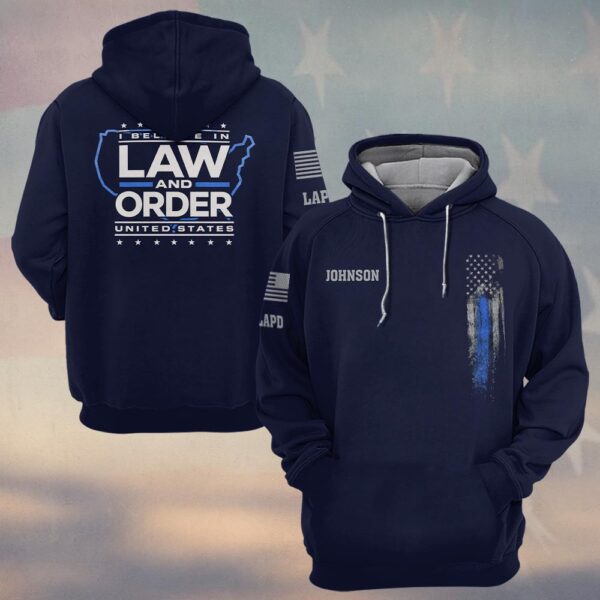 Custom Name & Department I Believe In Law & Order First Responders #DQH0453 - Hoodie