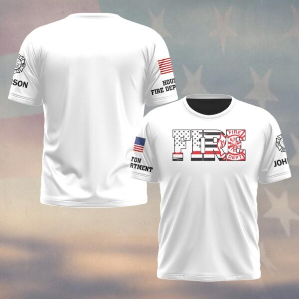 Custom Name & Department American FIRE Legacy Firefighter #DQH0461 - T-shirt