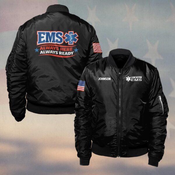 Custom Name & Department Always Here, Always Ready EMS First Responders #DQH0467 - Bomber Jacket