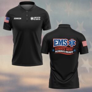 Custom Name & Department Always Here, Always Ready EMS First Responders #DQH0467 - Polo