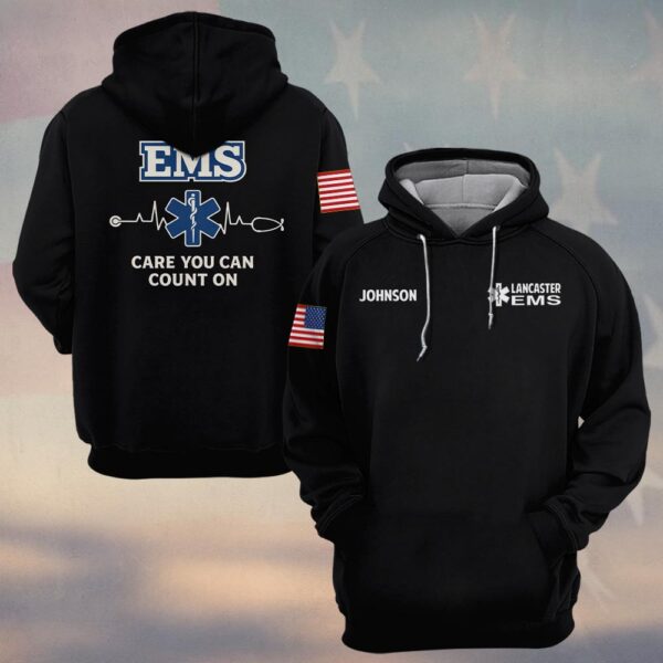 Custom Name & Department EMS Care You Can Count On First Responders #DQH0468 - Hoodie