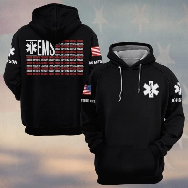 Custom Name & Department EMS Honor Integrity Courage First Responders #DQH0472 - Hoodie