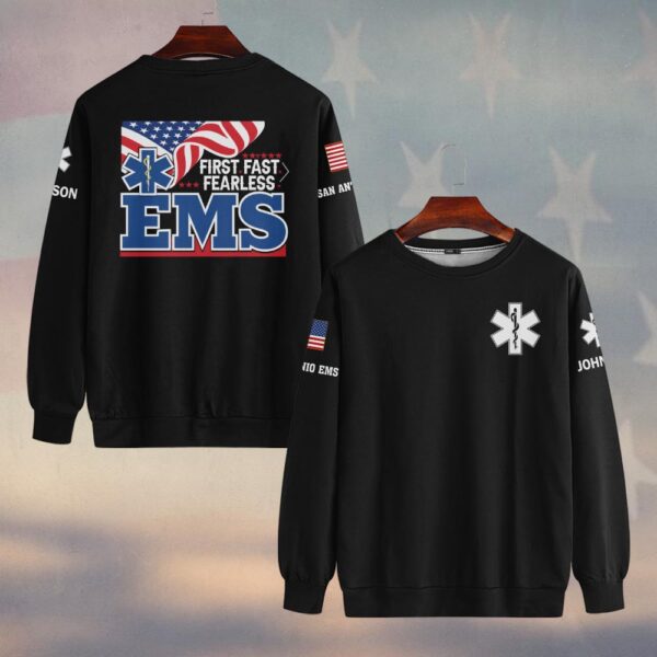 Custom Name & Department EMS First Fast & Fearless First Responders #DQH0473 - Sweatshirt