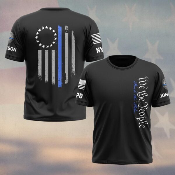 Custom Name & Station We The People Thin Blue Line Police #DQH0476 - T-shirt
