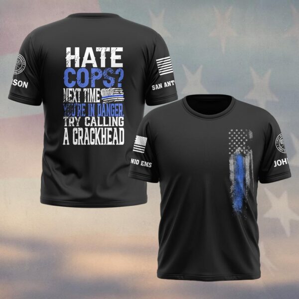 Custom Name & Department Who You Gonna Call Law Enforcement #DQH0477 - T-shirt