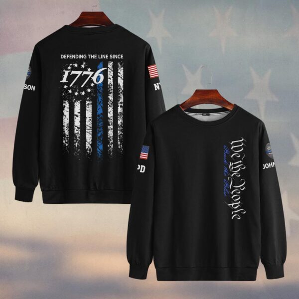 Custom Name & Department Defending The Line Since 1776 Law Enforcement #DQH0481 - Sweatshirt