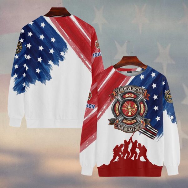Custom Name & Department Firefighter All Gave Some Some Gave All 343 Edition #DQH0501 - Sweatshirt