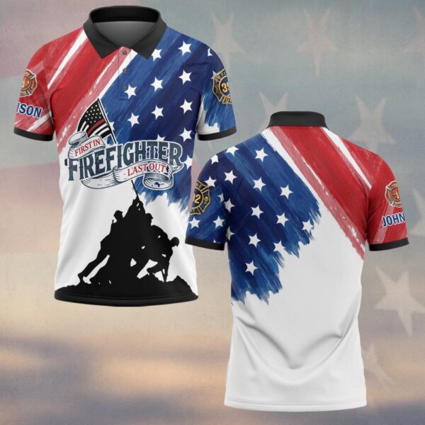 Custom Name & Department Firefighter First In Last Out America Edition #DQH0503 - Polo