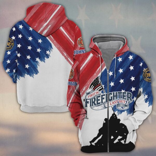 Custom Name & Department Firefighter First In Last Out America Edition #DQH0503 - Zip Hoodie