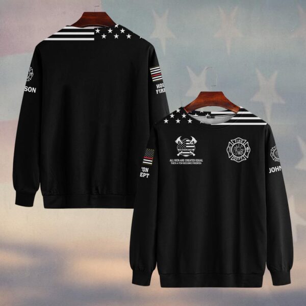 Custom Name & Department All Men Are Created Equal American Flag Edition #DQH0504 - Sweatshirt