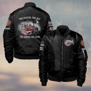 Custom Name & Department Firehouse Squad The Hotter You Get The Faster We Come Firefighter #DQH0509 - Bomber Jacket