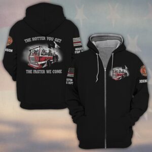 Custom Name & Department Firehouse Squad The Hotter You Get The Faster We Come Firefighter #DQH0509 - Zip Hoodie