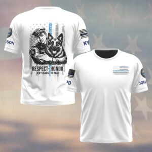 Custom Name & Department Respect & Honor – K9 Leads The Way #DQH0518 - T-shirt
