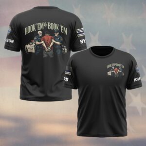 Custom Name & Department Hook ’Em & Book ’Em – Law Enforcement Edition #DQH0519 - T-shirt