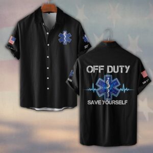 Custom Name & Department Off Duty Save Yourself EMS First Responders #DQH0528 - Short Sleeve Button Shirt