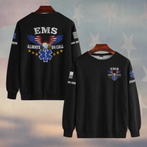 Custom Name & Department Wing Of Rescue Always On Call EMS First Responders #DQH0535 - Sweatshirt