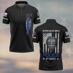Custom Name & Station American By Birth Police By Choice Law Enforcement #DQH0560 - Polo