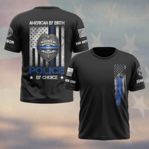 Custom Name & Station American By Birth Police By Choice Law Enforcement #DQH0560 - T-shirt