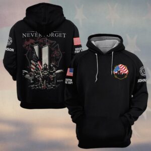 Custom Name & Department We Will Never Forget 911 Firefighter Tribute #DQH0564 - Hoodie