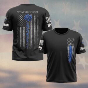 Custom Name & Station We Never Forget Police Week Memorial Blue Rose #DQH0631 - T-shirt