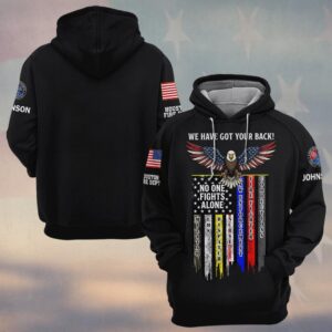 Custom Name & Department First Responders We've Got Your Back No One Fight Alone #DQH0640 - Hoodie
