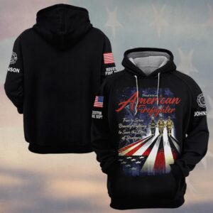 Custom Name & Department Proud To Be An American Firefighter Free To Serve #DQH0647 - Hoodie