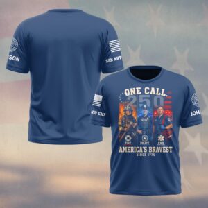 Custom Name & Department One Call – America’s Bravest 250 First Responders #DQH0672 - T-shirt