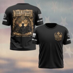 Custom Name & Department God's Servant For Your Good First Responders Memorial #DQH0705 - T-shirt