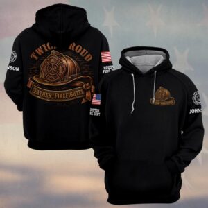 Custom Name & Dept Twice Proud Firefighter Fathers Day #DQH0717 - Hoodie