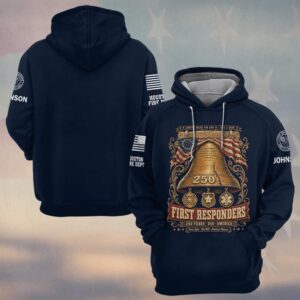 Custom Name & Department First Responders USA 250 Liberty Holds The Line #DQH0730 - Hoodie
