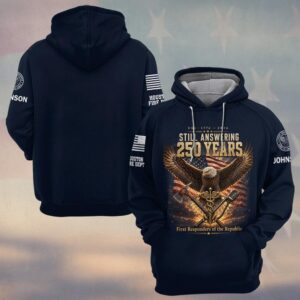 Custom Name & Department First Responders USA 250 First Responders of the Republic Still Answering #DQH0733 - Hoodie