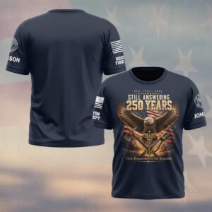 Custom Name & Department First Responders USA 250 First Responders of the Republic Still Answering #DQH0733 - T-shirt