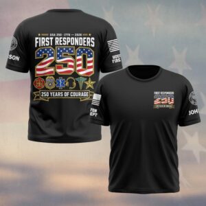 Custom Name & Department First Responders USA 250 Years Of Courage American Flag #DQH0762 - T-shirt