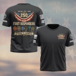 Custom Name & Department First Responders USA 250 Proud To Answer #DQH0767 - T-shirt