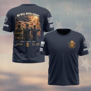Custom Name & Department First Responders 9/11 25 Years Anniversary FDNY NYPD EMS Forever #DQH0768 - T-shirt