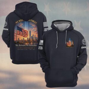 Custom Name & Department First Responders 9/11 25 Years Anniversary We Rebuild We Remember #DQH0771 - Hoodie