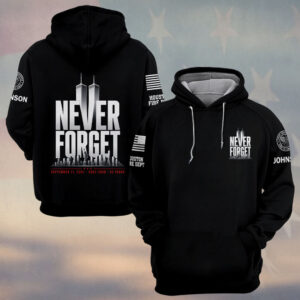 Custom Name & Department Never Forget #DEPT019 - Hoodie