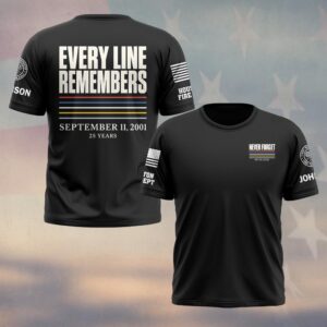 Custom Name & Department First Responders 9/11 25 Years Anniversary Every Line Remembers #DQH0806 - T-shirt