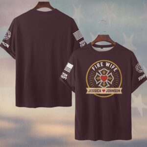 Custom Name & Fire Dept Firefighter's Wife Pride Maltese Cross #DQH0827 - T-shirt