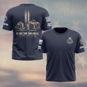 Custom Name & Department First Responders 9/11 25 Years Anniversary All Gave Some Some Gave All #DQH0840 - T-shirt