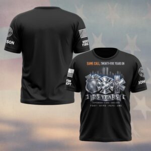 Custom Name & Department First Responders 9/11 25 Years Anniversary Same Call Twenty-Five Years On #DQH0847 - T-shirt