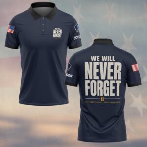 Custom Name 9/11 25 Years Anniversary We Will Never Forget #DQH0855 - Polo