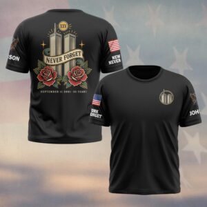 Custom Name 9/11 25 Years Anniversary Never Forget Roses Tribute #DQH0860 - T-shirt