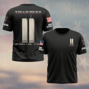 Custom Name 9/11 25 Years Anniversary We Were All New Yorkers That Day #DQH0871  - T-shirt