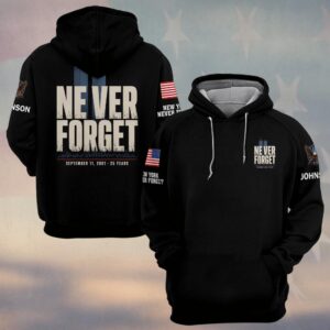 Custom Name 9/11 25 Years Anniversary Never Forget Towers In Type #DQH0872 - Hoodie